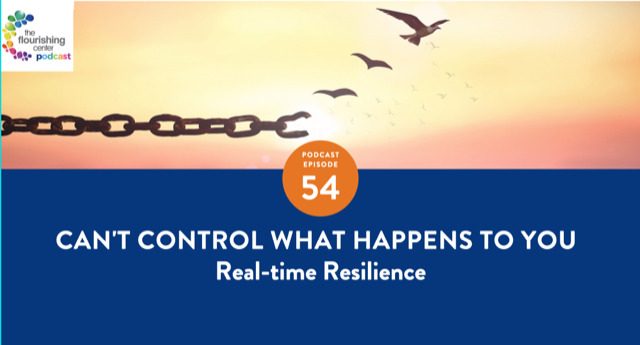 Ep54: You Can't Control What Happens to You on The Flourishing Center Podcast with Emiliya Zhivotovskaya