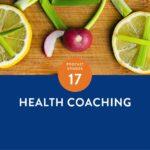 The Flourishing Center Podcast with Emiliyia Zhivotovskaya – Episode 17: "Health Coaching " Life Hacks, Science and How People Put Positive Psychology into Practice