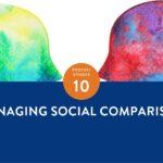 The Flourishing Center Podcast with Emiliyia Zhivotovskaya – Episode 10: "Managing Social Comparison " Life Hacks, Science and How People Put Positive Psychology into Practice